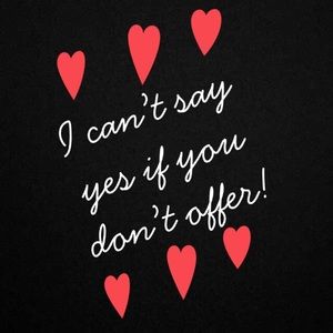 Make offers, I’ll accept!!!